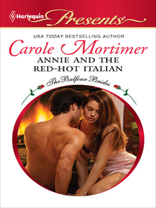 Title details for Annie and the Red-Hot Italian by Carole Mortimer - Available